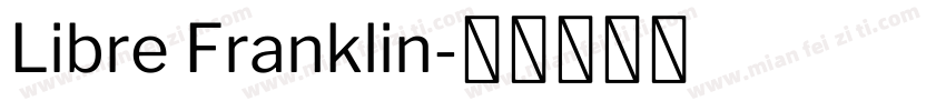 Libre Franklin字体转换
